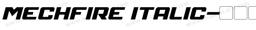 Mechfire Italic字体转换